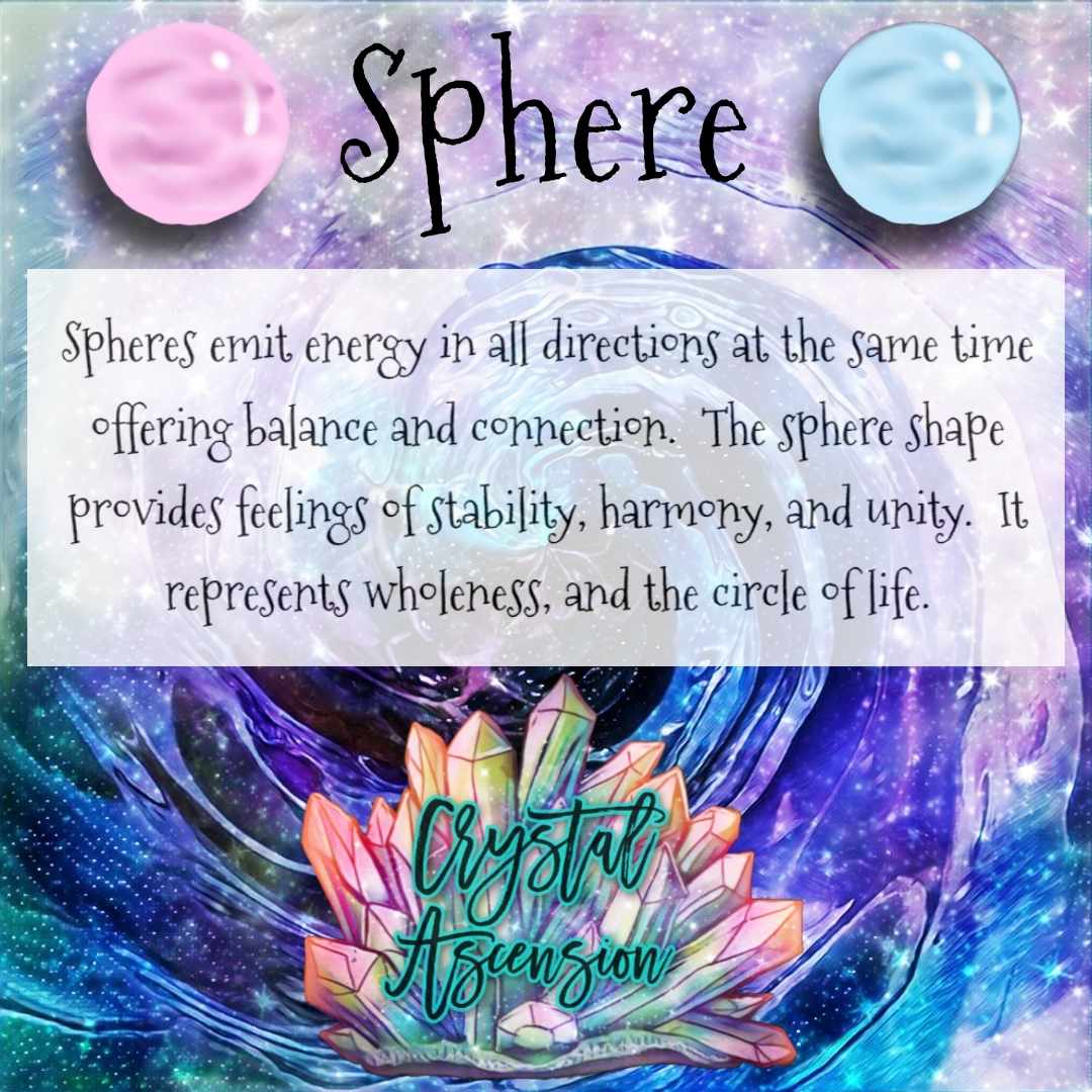 Sphere Shaped Crystals and How to Work With Their Energy