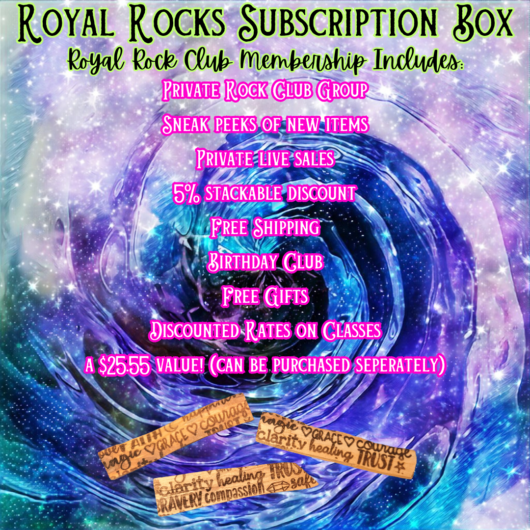 Royal Rocks Subscription Box - Monthly Self Love that Rocks!