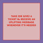 Take-a-Ticket: Affirmations