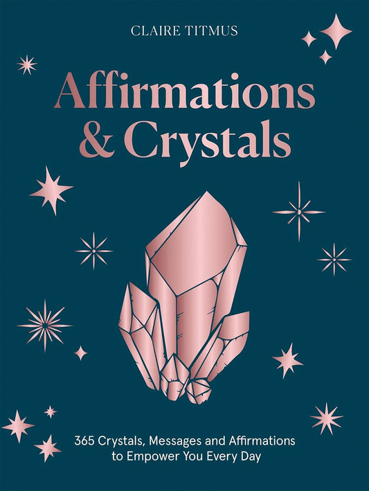 Affirmations & Crystals Book