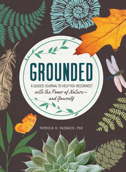 Grounded A Guided Nature Journal