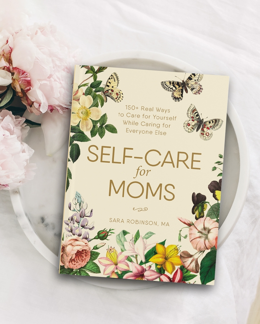 Self-Care For Moms
