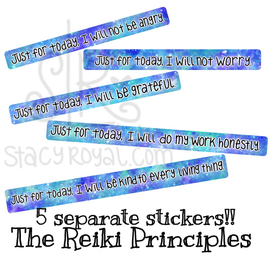 Just for today Reiki Principles / Precepts 5 separate Die Cut Durable Vinyl Stickers Infused With Beautiful Reiki Healing Energy