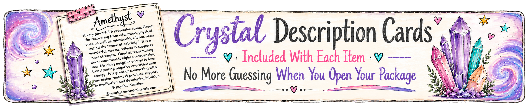 Crystal Description Cards included with each item. No more guessing when you open your package.